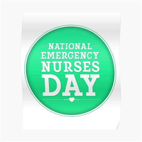 National Emergency Nurses Day Poster For Sale By Myartromance Redbubble