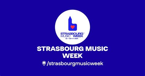 STRASBOURG MUSIC WEEK Instagram Facebook Linktree