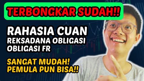 Reksadana Obligasi Atau Obligasi FR MINUS INI Yang HARUS Kamu LAKUKAN