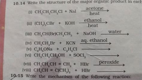 10 14 Write The Structure Of The Major Organic Product In Each Filo