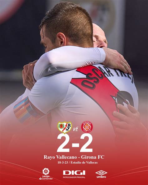 Rayo Vallecano On Twitter Final Del Partido En Vallecas 2 2