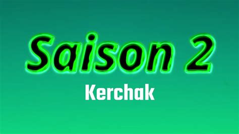 Kerchak Saison 2 Paroles YouTube