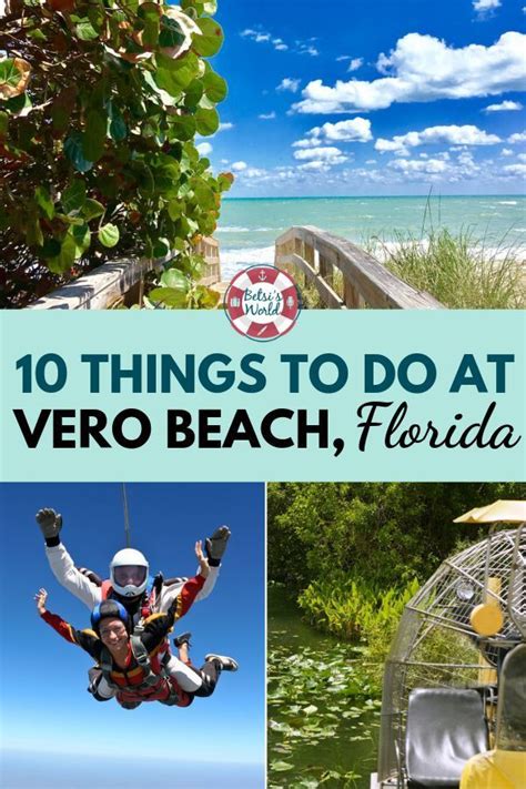 Heading Off To Vero Beach Florida For Vacation Dont Miss These 10