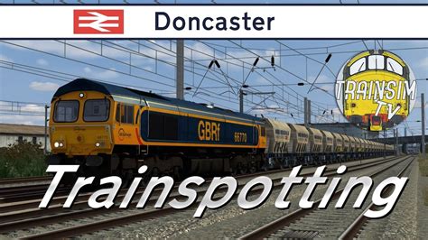 Train Simulator Doncaster Trainspotting Youtube