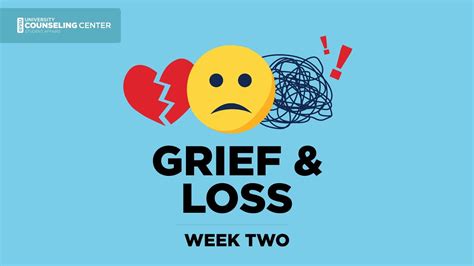 Grief And Loss Week Two University Counseling Center Grand Valley State University