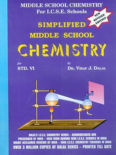 Dalal ICSE Chemistry Series Simplified Middle School Chemistry For