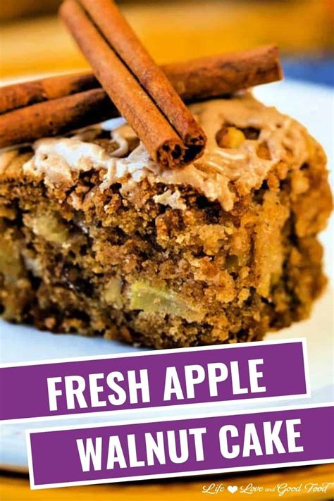 Fresh Apple Walnut Cake With Cinnamon Glaze Life Love And Good Food