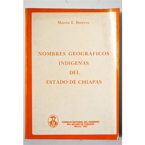 Nombres Geogr Ficos Ind Genas Del Estado De Chiapas Estados De La