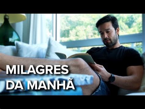 6 hábitos matinais para transformar a sua vida O MILAGRE DA MANHÃ