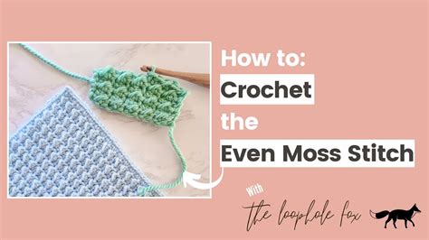 How To Crochet Even Moss Stitch Tutorial Youtube