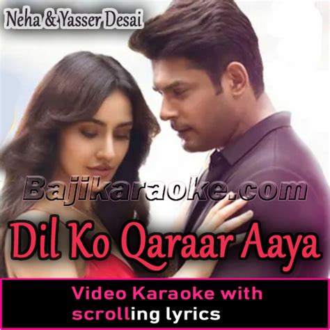 Dil Ko Qaraar Aaya Video Karaoke Lyrics Neha Kakkar Yasser Desai