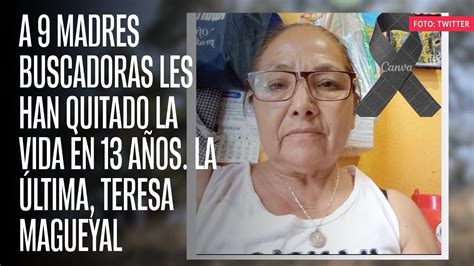 A Madres Buscadoras Les Han Quitado La Vida En A Os La Ltima