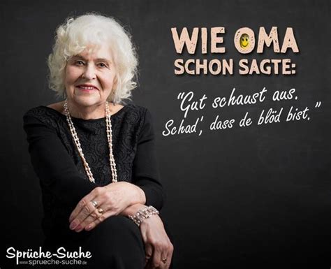 Wie Oma Schon Sagte Lustige Spr Che Lustige Spr Che Lustige