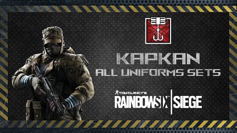 Kapkan All Uniforms Sets Including Elite And Black Ice Skin Rainbow