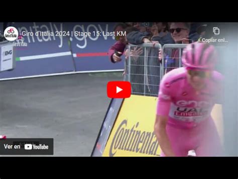 Giro de Italia 2024 Vídeo del último kilómetro de la 15ª etapa