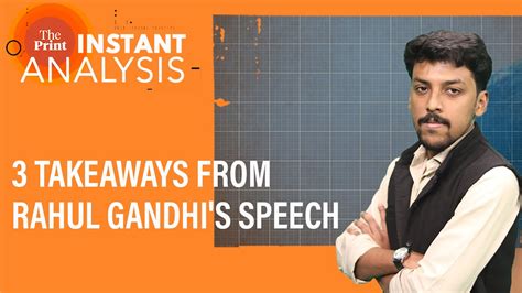 3 Key Takeaways From Rahul Gandhis 1st Speech As Lop In Lok Sabha