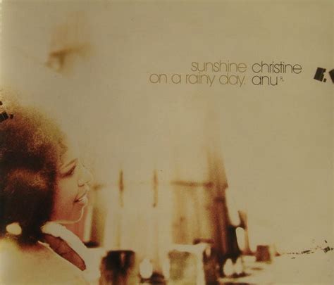 Christine Anu – Sunshine On A Rainy Day (2001, CD) - Discogs