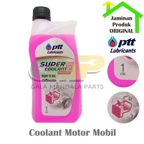 PTT Coolant Super Longlife Premixed 1 Liter Lubricants Motor Mobil 1L