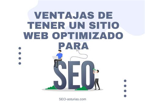 5 Ventajas De Tener Un Sitio Web Optimizado Para El SEO