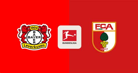 Bayer Leverkusen Vs Augsburg Prediction And Betting Tips 18 May 2024