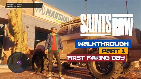 Saints Row First F Ing Day Gameplay Walkthrough Part Youtube