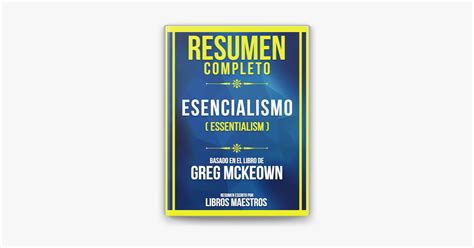 Resumen Completo Esencialismo Essentialism Basado En El Libro De