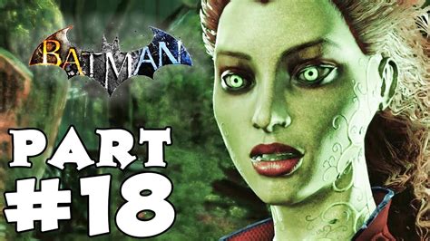 Batman Arkham Asylum Gameplay Walkthrough Part 18 Ivy Boss Youtube