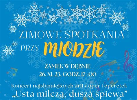 Zimowe spotkania przy miodzie na Zamku w Dębnie Zakończenie sezonu