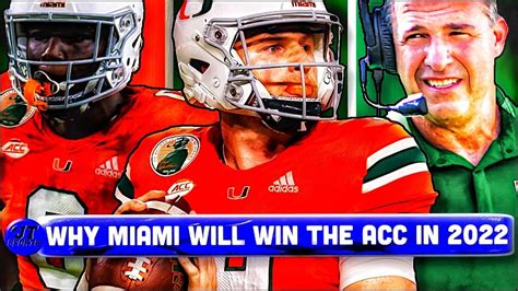 Miami Hurricanes Will Finally Win The ACC In 2022 CFB YouTube