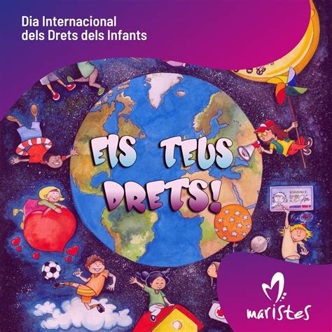 Dia Internacional Dels Drets Dels Infants 2024 Collegi Maristes