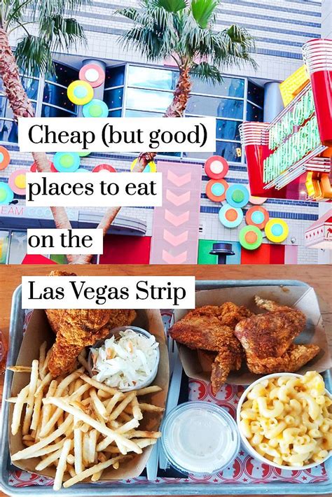 Cheap But Good Places To Eat On The Las Vegas Strip This Is A List