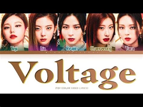 Itzy Voltage Lyrics Voltage Color Coded Lyrics Kan