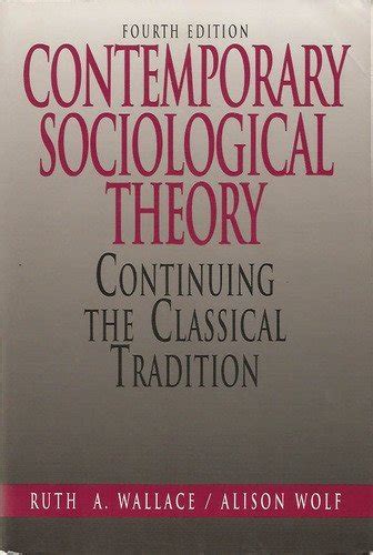 Buy Contemporary Sociological Theory Book Online At Low Prices In India Contemporary