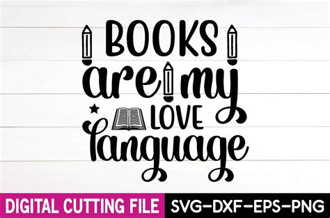 Books Are My Love Language Svg By Creativesvgzone Thehungryjpeg