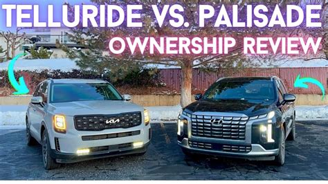 2022 Kia Telluride Sx Vs 2023 Hyundai Palisade Calligraphy Ownership