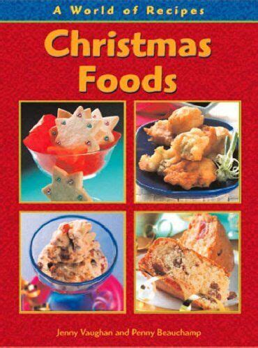 Christmas Foods World Of Recipes By Julie Mcculloch Ebay