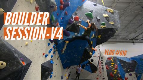 V4 Boulder Session Can I Send It Vlog 010 Youtube