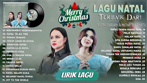 Lagu Natal Putri Siagian Mitha Talahatu Full Album Lirik Terbaik