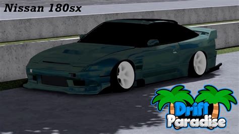 Nissan Sx Roblox Drift Paradise Youtube