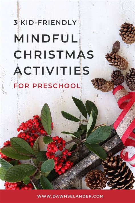Mindful Christmas Activities for Preschool - Dawn Selander | Holiday ...