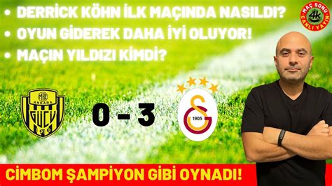 Ankarag C Galatasaray Ma Sonu Zel Canli Yayin Golvar Youtube