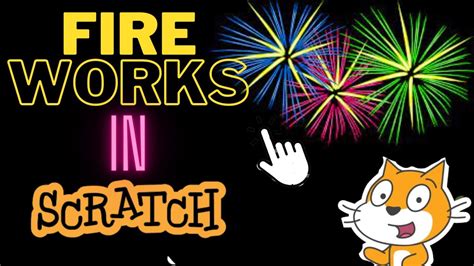 How To Make SCRATCH FIREWORKS In 10 MINUTES YouTube