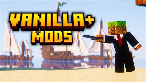 Vanilla Mods That Enhance Minecraft Experience Forge Youtube