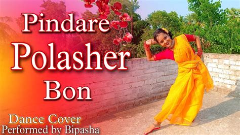 Pindare Polasher Bonপিন্দারে পলাশের বনdance Coverankita