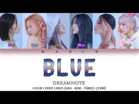 DreamNote 드림노트 Blue Han Rom TÜRKÇE ÇEVİRİ Color Coded Lyrics