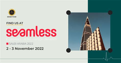 Moneythor At Seamless Saudi Arabia 2022 Moneythor