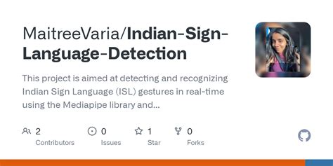 GitHub MaitreeVaria Indian Sign Language Detection This Project Is