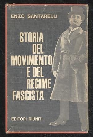 Storia Del Movimento E Del Regime Fascista By Santarelli Enzo E