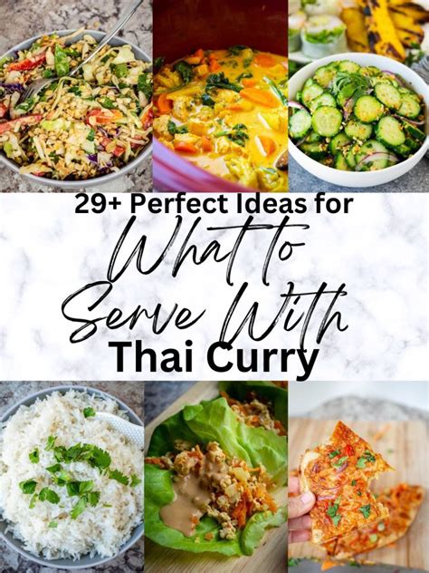 Perfect Ideas For What To Serve With Thai Curry The Nessy Kitchen