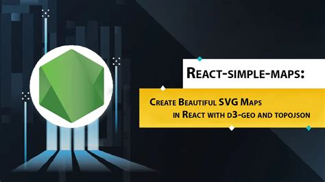 Create Beautiful SVG Maps In React With D3 Geo And Topojson